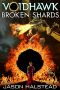 [Voidhawk 07] • Voidhawk - Broken Shards
